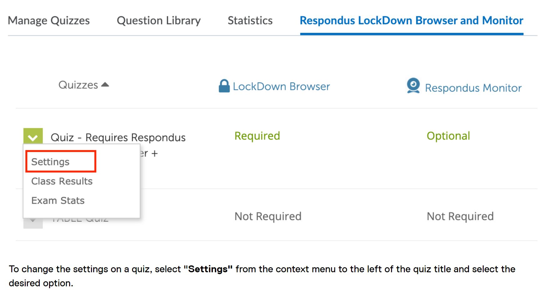Quizzes Required and Not Required to Use LockDown Browser