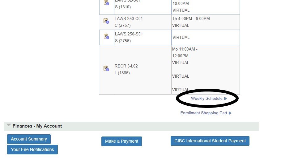 Shows the link to Weekly Schedule circled at the bottom of list of courses in your Student Center